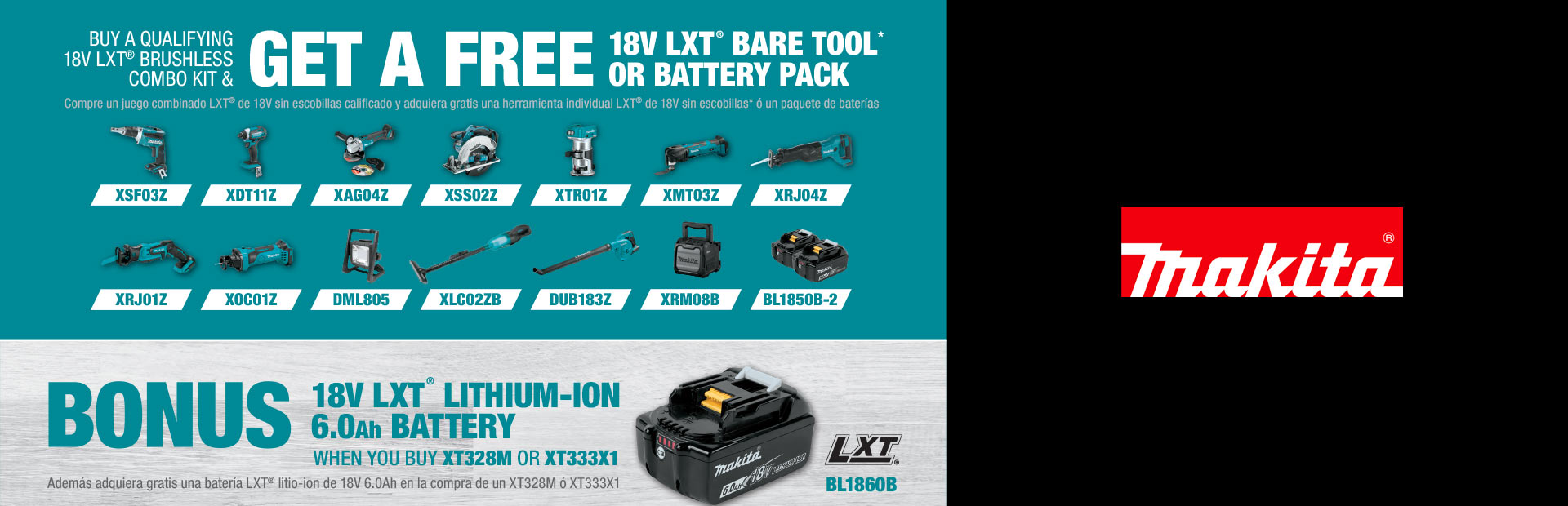 Makita: BUY A QUALIFYING 18V LXT® BRUSHLESS COMBO KI